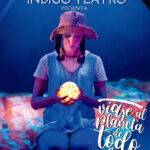 MUNDO DE NIÑOS. Viaje al planeta de todo es posible. (Índigo teatro).